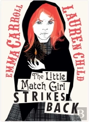 The Little Match Girl Strikes Back
