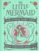 The Little Mermaid And Other Fairy Tales
