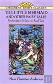 The Little Mermaid And Other Fairy Tales