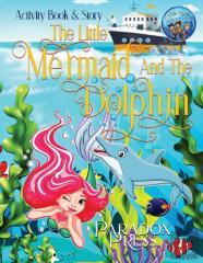The Little Mermaid And The Dolphin