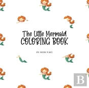 The Little Mermaid Coloring Book For Children (8.5x8.5 Coloring Book / Activity Book)