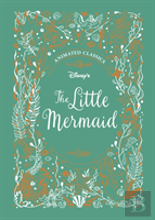 The Little Mermaid (Disney Animated Classics)