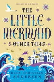The Little Mermaid & Other Tales