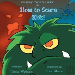 Bertrand.pt - The Little Monster'S Guide On How To Scare Kids!