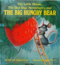 Bertrand.pt - The Little Mouse, The Red Ripe Strawberry, And The Big Hungry Bear
