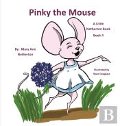 The Little Netherton Books:   Pinky The