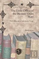 The Little Office Of The Blessed Virgin Mary