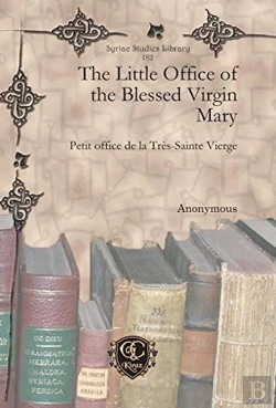 Bertrand.pt - The Little Office Of The Blessed Virgin Mary