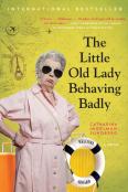 The Little Old Lady Behaving Badly