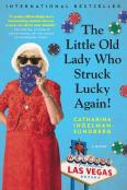 The Little Old Lady Who Struck Lucky Again!