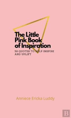 Bertrand.pt - The Little Pink Book Of Inspiration 50 Quotes To Help Inspire And Uplift