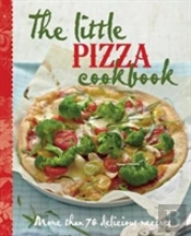 The Little Pizza Cookbook