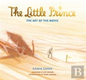 The Little Prince: The Art Of The Movie