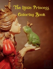 The Little Princess Coloring Book