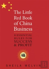 The Little Red Book Of China Business