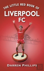 The Little Red Book Of Liverpool Fc