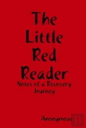 The Little Red Reader - Notes Of A Recovery Journey