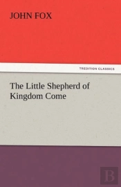 The Little Shepherd Of Kingdom Come