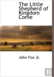 The Little Shepherd Of Kingdom Come