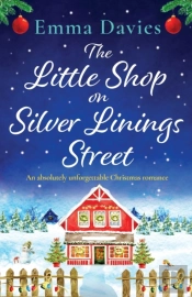The Little Shop On Silver Linings Street