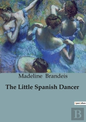 The Little Spanish Dancer