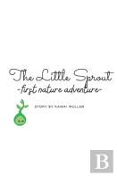 The Little Sprout - First Nature Adventure -