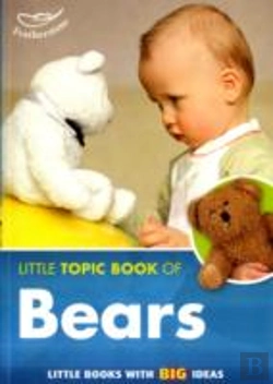 Bertrand.pt - The Little Topic Book Of Bears
