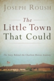 The Little Town That Could: The Story Behind The Charlton Heston Academy