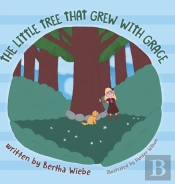 The Little Tree That Grew With Grace