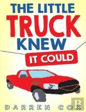 The Little Truck Knew It Could