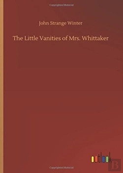 Bertrand.pt - The Little Vanities Of Mrs. Whittaker