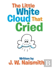 The Little White Cloud That Cried