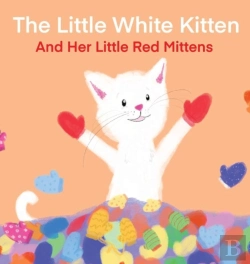 Bertrand.pt - The Little White Kitten And Her Little Red Mittens