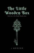 The Little Wooden Box (Book 2 Of The Shady Woods Series)