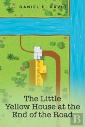 The Little Yellow House At The End Of The Road