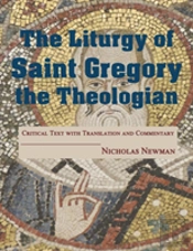 The Liturgy Of Saint Gregory The Theologian