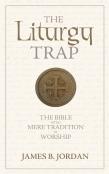 The Liturgy Trap
