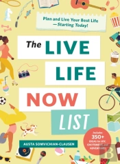 The Live Life Now List