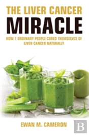 The Liver Cancer Miracle