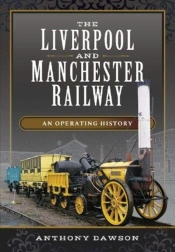 The Liverpool And Manchester Railway