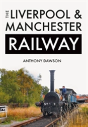 The Liverpool & Manchester Railway