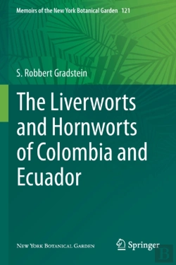 Bertrand.pt - The Liverworts And Hornworts Of Colombia And Ecuador