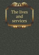 The Lives And Services