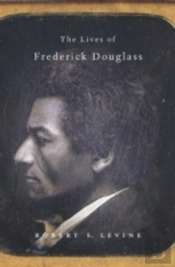 The Lives Of Frederick Douglass