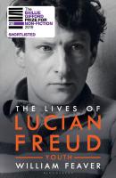 The Lives Of Lucian Freud: Youth 1922 - 1968