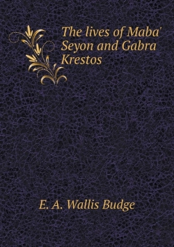 Bertrand.pt - The Lives Of Maba' Seyon And Gabra Krestos