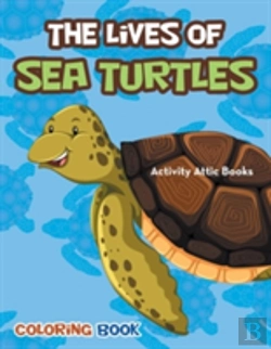 Bertrand.pt - The Lives Of Sea Turtles Coloring Book