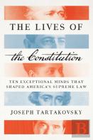 The Lives Of The Constitution