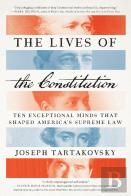 The Lives Of The Constitution