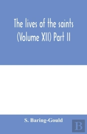 The Lives Of The Saints (Volume Xii) Part Ii